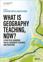 What Is Geography Teaching Now