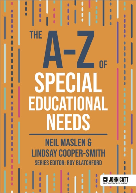 The A-z Of Special Educational Needs By Neil Maslen Lindsay