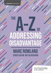 A-z Of Addressing Disadvantage By Rowland, Marc
