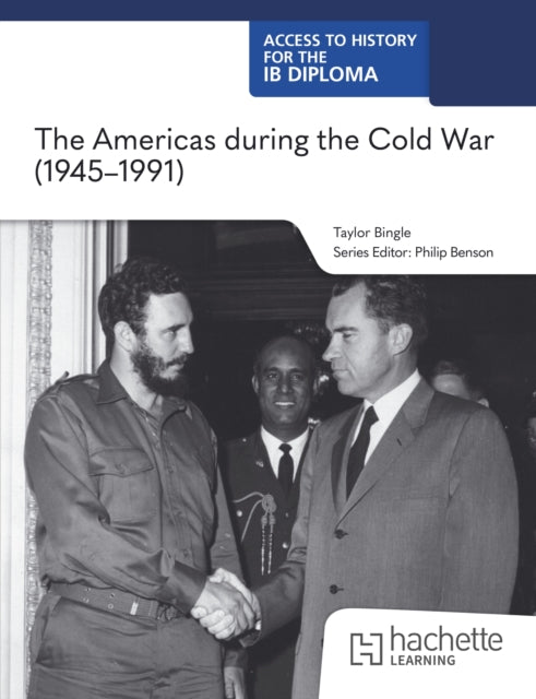 Americas During The Cold War 1945-1991 By Bingle, Taylor