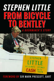 From Bicycle To Bentley A Bookmakers Sto