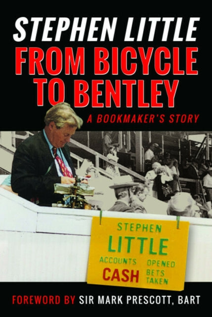 From Bicycle To Bentley A Bookmakers Sto