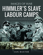 Himmlers Slave Labour Camps