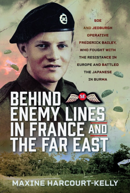 Behind Enemy Lines In France &/far East