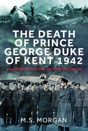 Death Of Prince George, Duke Of Kent By Morgan, M.s.