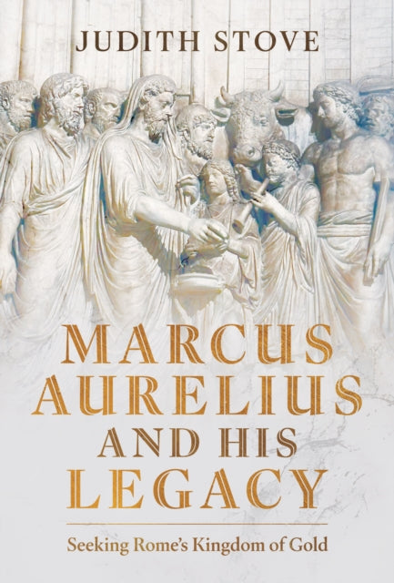 Marcus Aurelius & His Legacy