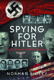 Spying For Hitler
