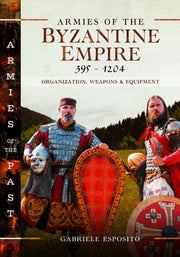 Armies Of The Byzantine Empire 3951204 By Esposito, Gabriele