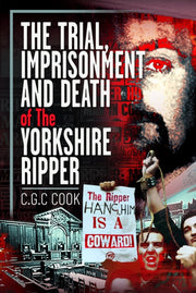 Trial Imprisonment & Death Of The Yorksh By Cook, Chris