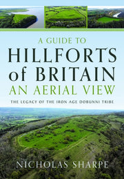 Guide To Hillforts Of Britain An Aerial By Sharpe, Nicholas
