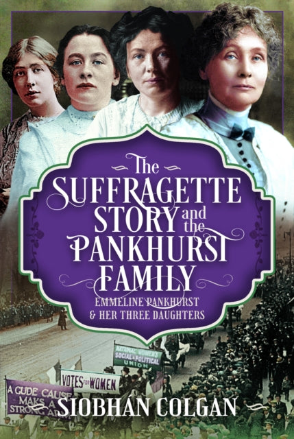 Suffragette Story & The Pankhurst Family