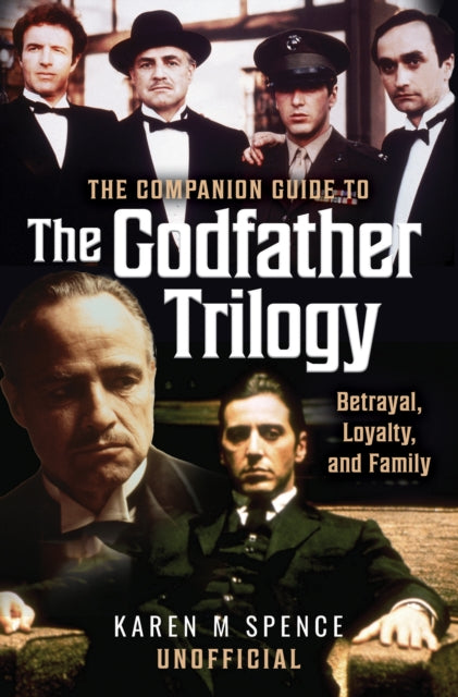 Companion Guide To The Godfather Trilogy