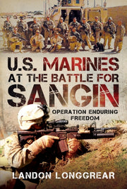 Us Marines At The Battle For Sangin