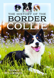 History Of The Border Collie By Williamson, Shawn