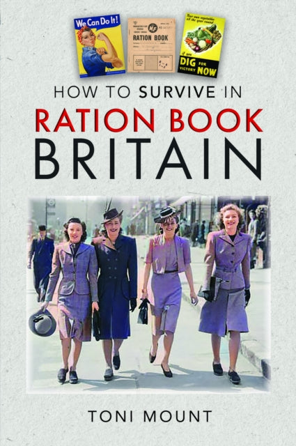 How To Survive In Ration Book Britain