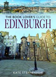 Book Lovers Guide To Edinburgh