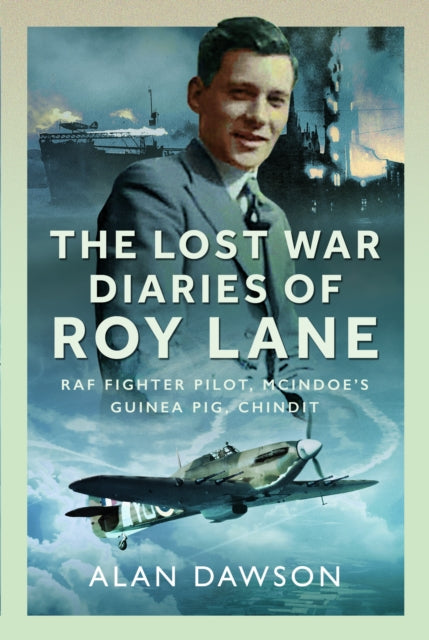 Lost War Diaries Of Roy Lane