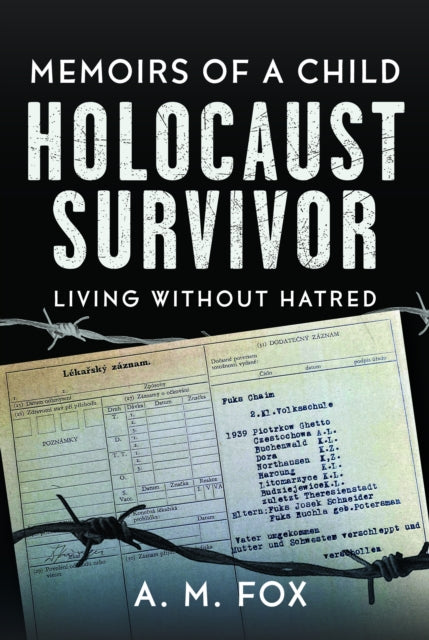 Memoirs Of A Child Holocaust Survivor