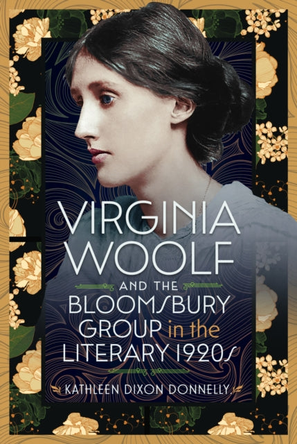 Virginia Woolf & The Bloomsbury Group In By Donnelly, Kathleen D