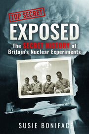 Exposed The Secret History Of Britains N By Boniface, Susie