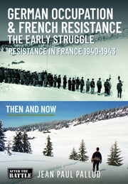 German Occupation & French Resistance By Pallud, Jean Paul