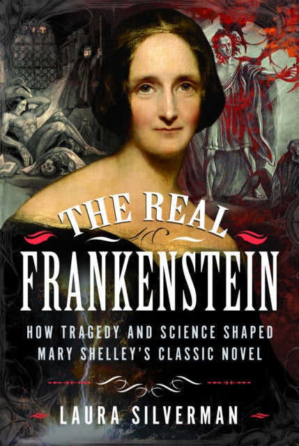 Real Frankenstein By Silverman, Laura