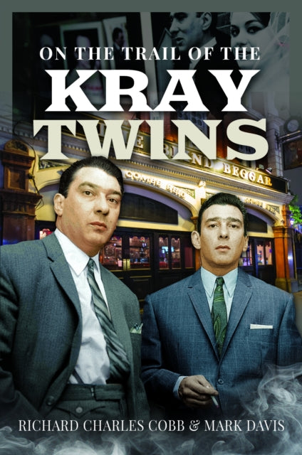 On The Trail Of The Kray Twins