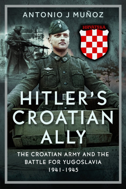 Hitlers Croatian Ally
