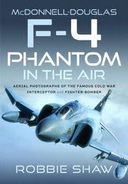 Mcdonnell Douglas F4 Phantom In The Air By Shaw, Robbie