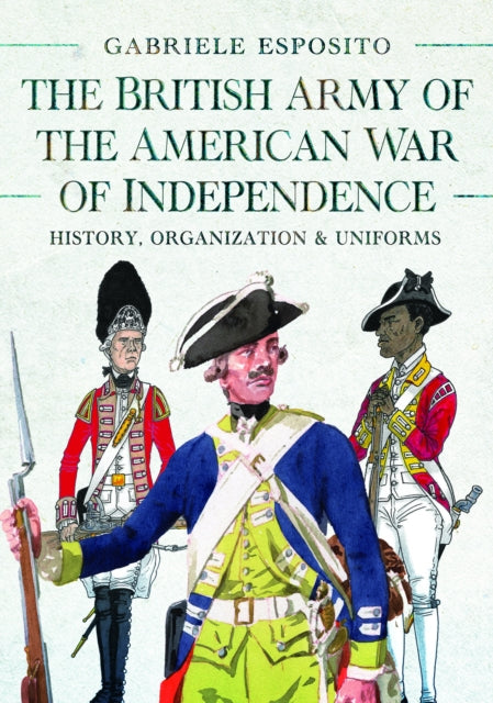 British Army Of The American War Of Inde By Esposito, Gabriele
