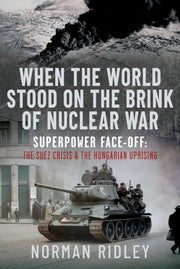 When The World Stood On The Brink Of Nuc By Ridley, Norman