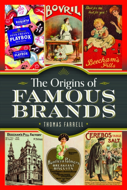 Origins Of Famous Brands By Farrell, Thomas