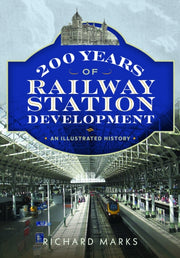 200 Years Of Railway Station Development