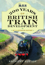 200 Years Of British Train Development