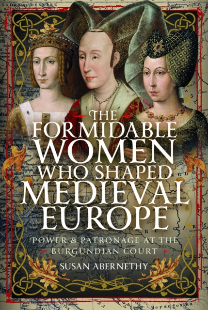 Formidable Women Who Shaped Medieval Eur