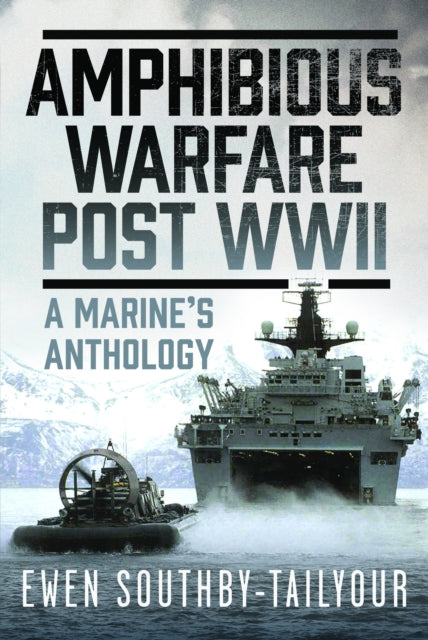 Amphibious Warfare Post Wwii
