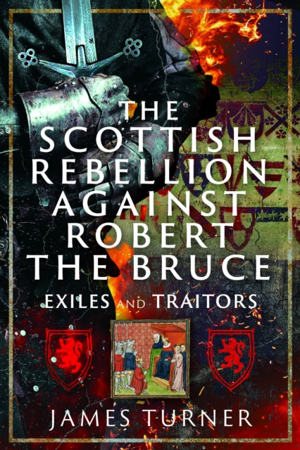 Scottish Rebellion Against Robert The Br