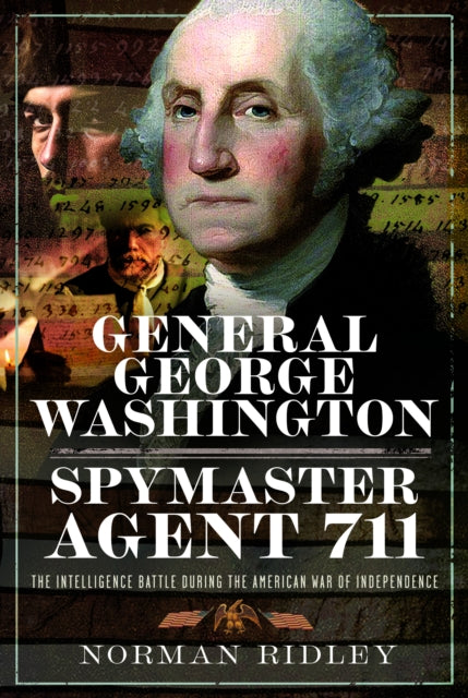 General George Washington Spymaster Agen