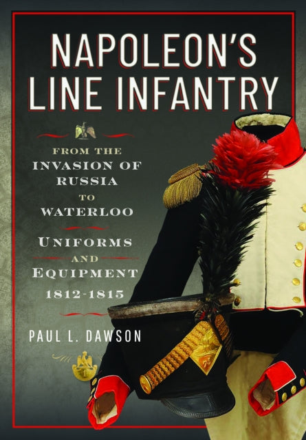 Napoleons Line Infantry