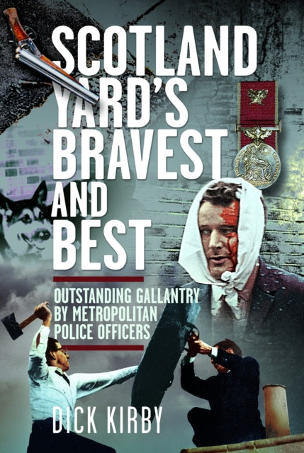 Scotland Yards Bravest & Best