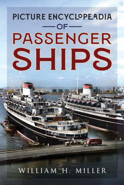Picture Encyclopedia Of Passenger Ships