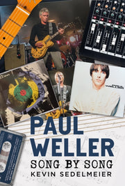 Paul Weller Song By Song By Sedelmeier, Kevin