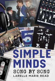 Simple Minds Song By Song By Read , Larelle