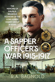 Sapper Officers War 1915-1917 By Bagnold, Christopher