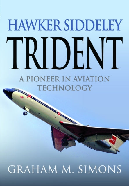 Hawker Siddeley Trident By Simons, Graham M