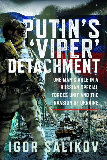 Putins Viper Detachment