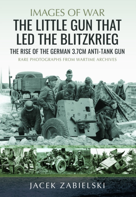 Little Gun That Led The Blitzkrieg By Zabielski, Jacek
