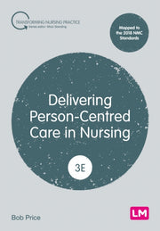 Delivering Person Centred Care/nursing
