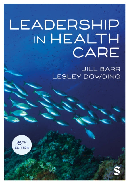 Leadership In Health Care By Barr, Jill