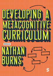Developing A Metacognitive Curriculum